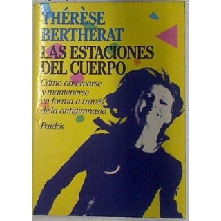 Las estaciones del cuerpo
